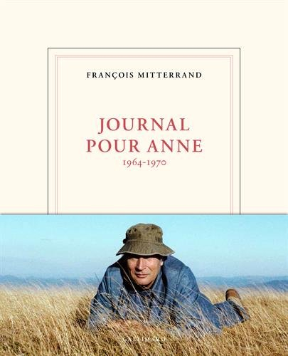 Journal pour Anne : 1964-1970