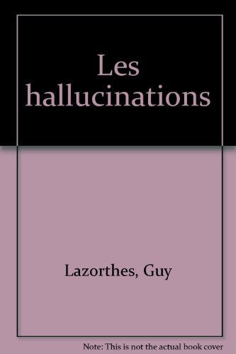 Les hallucinations