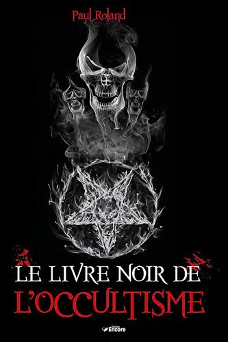 Le livre noir de l'occultisme