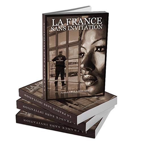LA FRANCE SANS INVITATION