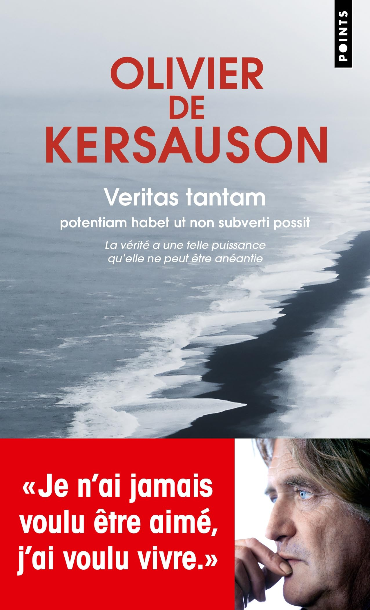Veritas tantam : potentiam habet ut non subverti possit. La vérité a une telle puissance qu'elle ne 