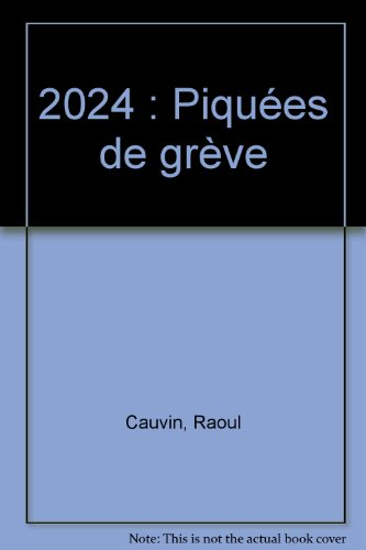 Les femmes en blanc. Vol. 4. Piquées de grève