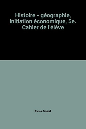 Histoire, géographie, initiation économique : 5e
