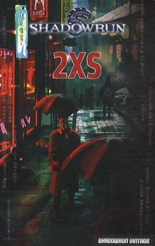 Shadowrun. Vol. 1. 2XS