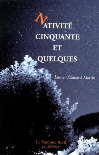 Nativité cinquante et quelques : a christmas tale