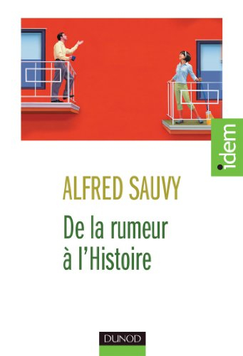 De la rumeur à l'histoire