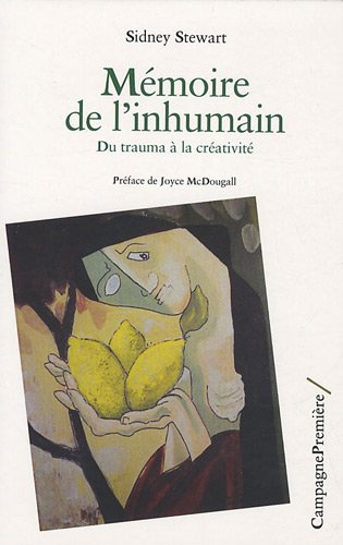 Mémoire de l'inhumain : du trauma à la créativité