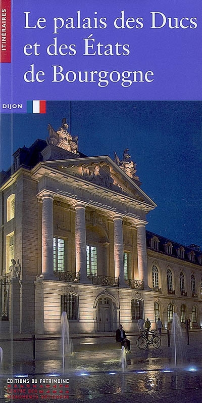 Le palais des ducs et des Etats de Bourgogne
