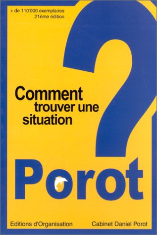 Comment trouver une situation ?