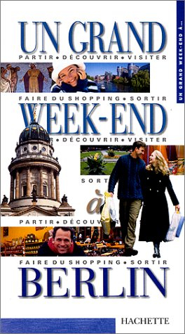 un grand week-end à berlin