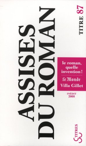 Le roman, quelle invention !