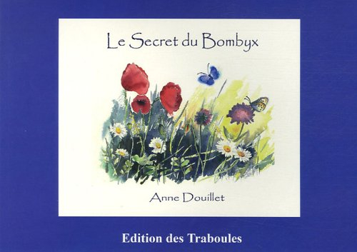Le secret du bombyx