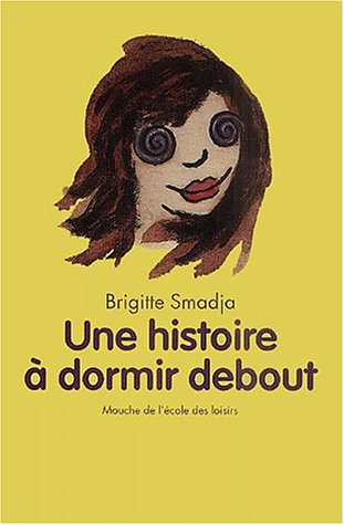 Une histoire à dormir debout