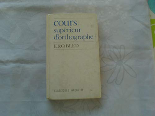 cours supérieur d'orthographe