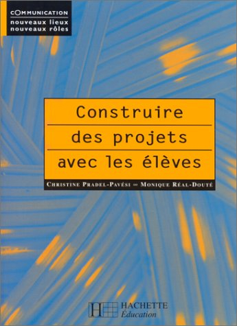 Construire des projets avec les élèves
