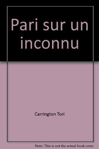 pari sur un inconnu
