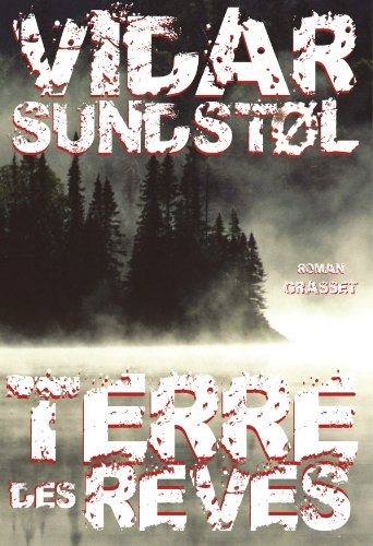 La trilogie du Minnesota. Vol. 1. Terre des rêves