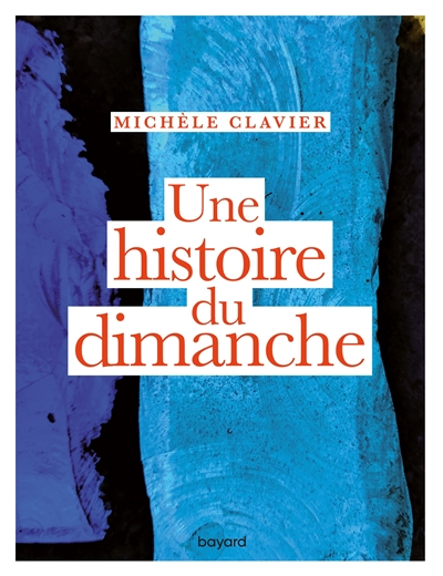 Une histoire du dimanche