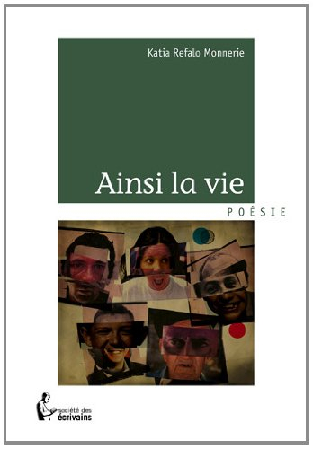 ainsi, la vie