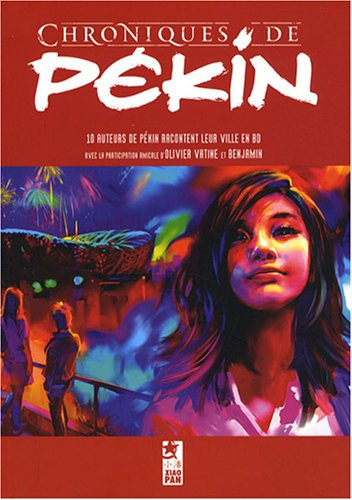 Chroniques de Pékin. Vol. 1