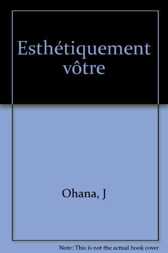 Esthétiquement votre