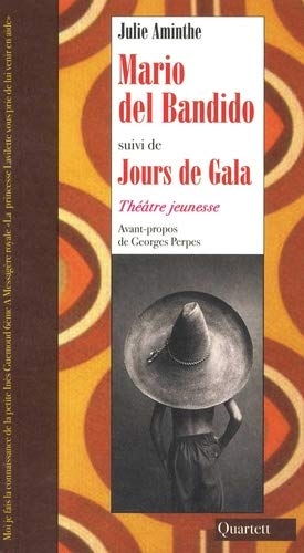 Mario del Bandido. Jours de Gala