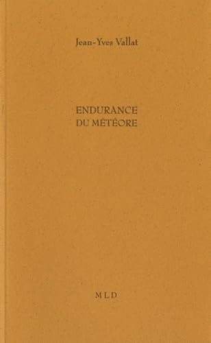 Endurance du météore