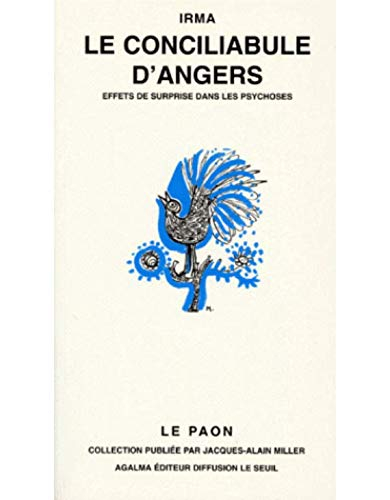 Le conciliabule d'Angers : effets de surprise dans les psychoses