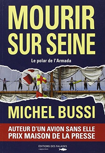 Mourir sur Seine : le polar de l'Armada