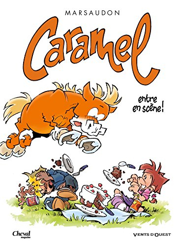 Caramel. Vol. 1. Caramel entre en scène !