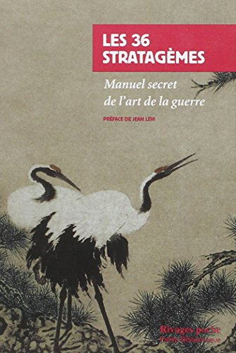 Les 36 stratagèmes : manuel secret de l'art de la guerre