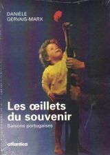 Les oeillets du souvenir : saisons portugaises