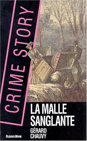 La malle sanglante