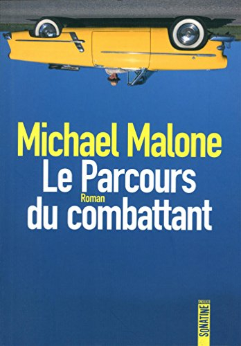 Le parcours du combattant