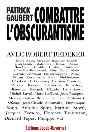 Combattre l'obscurantisme avec Robert Redeker