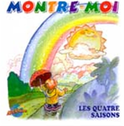 Les quatre saisons, montre-moi