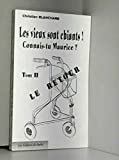 Les Vieux Sont Chiants! Connais-Tu Maurice? Tome 2