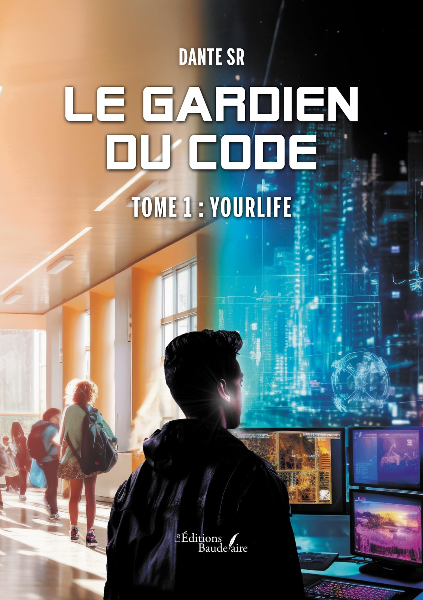 Le gardien du code : Tome 1 : YourLife