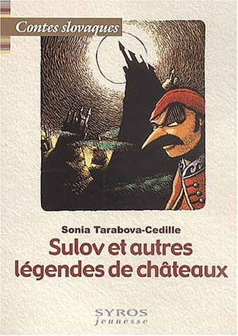 Sulov et autres légendes de châteaux