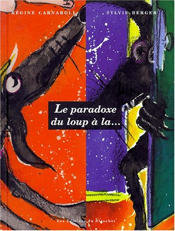 Le paradoxe du loup à la salopette rose et à la casquette jaune avec des petites lunettes rondes sur