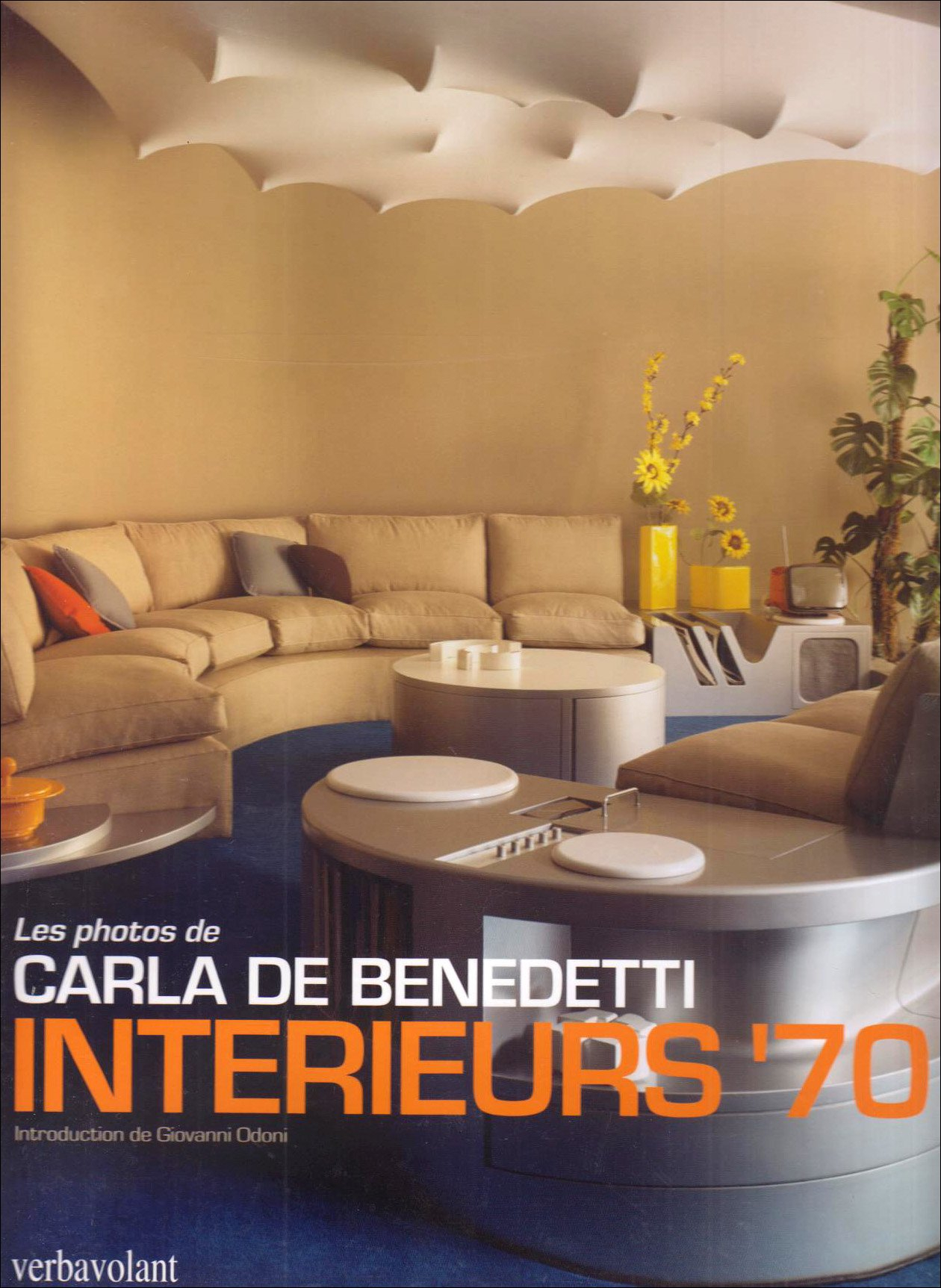 Intérieurs '70 : les photos de Carla De Benedetti : 1965-1975