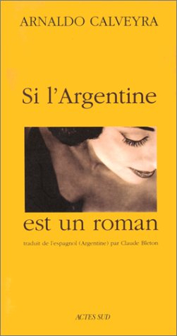 Si l'Argentine est un roman