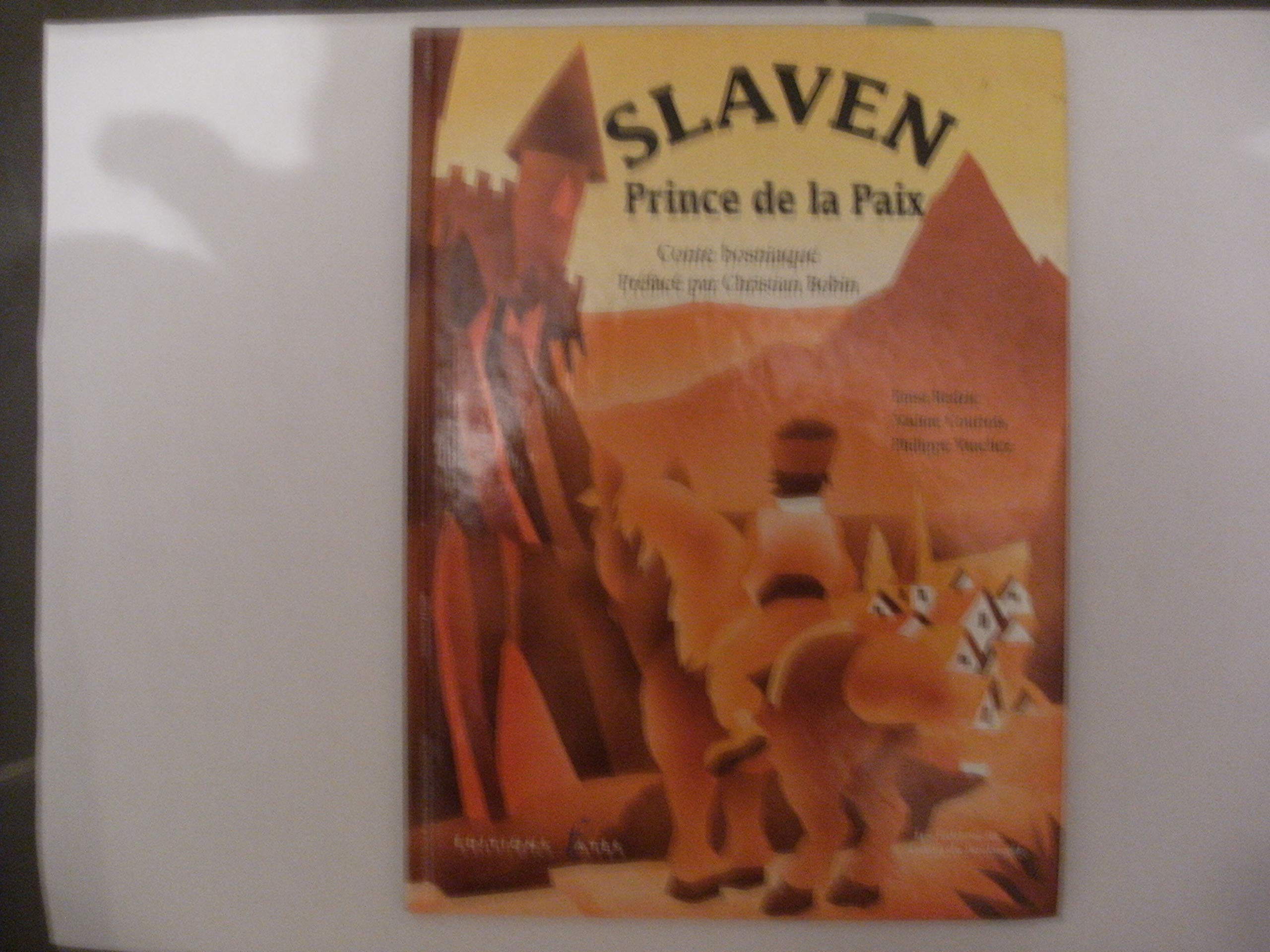 Slaven, prince de la paix. Conte bosniaque.
