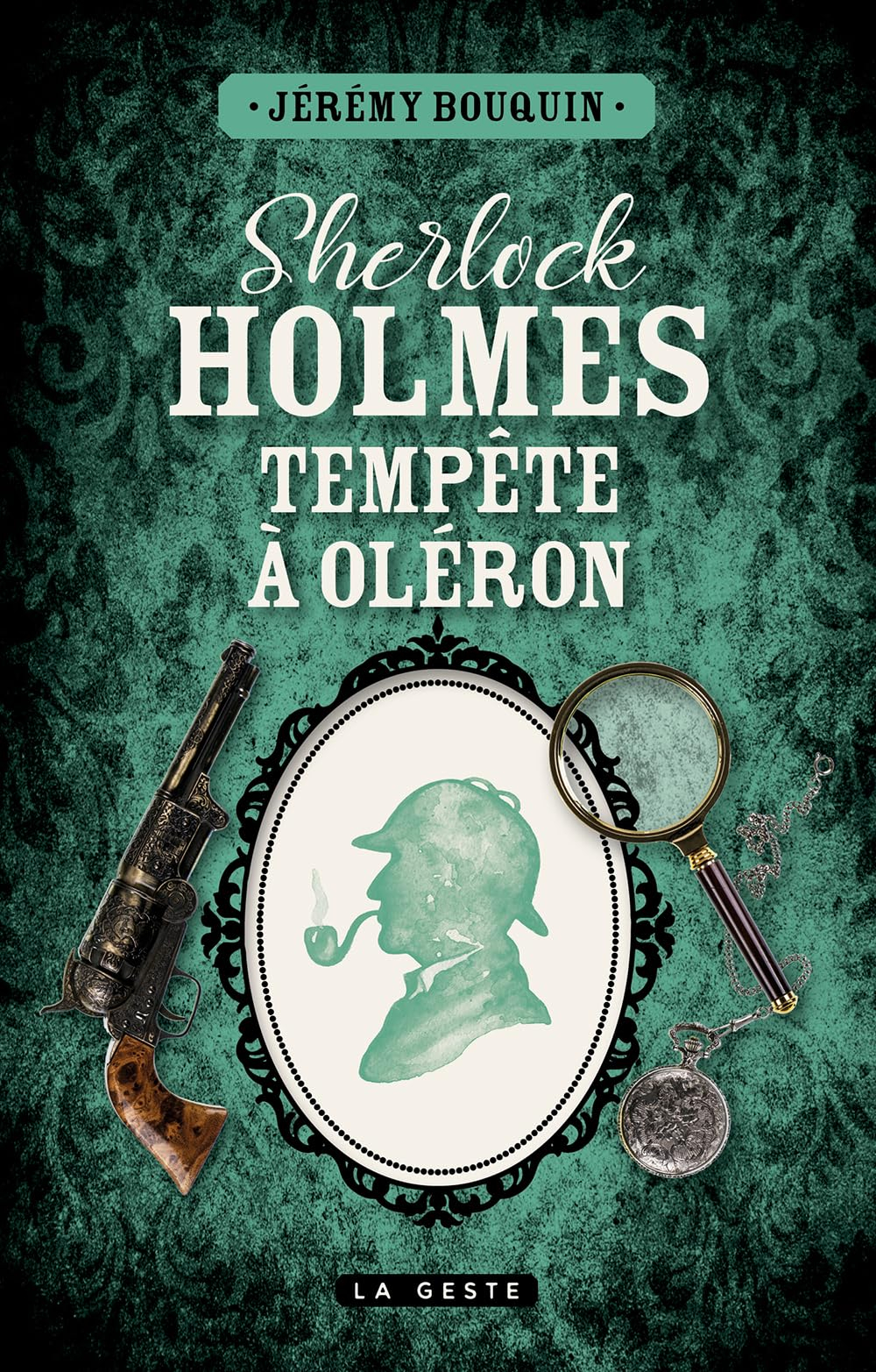 Sherlock Holmes : tempête à Oléron : une enquête inédite de Sherlock Holmes