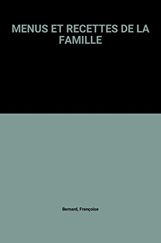 menus et recettes de la famille