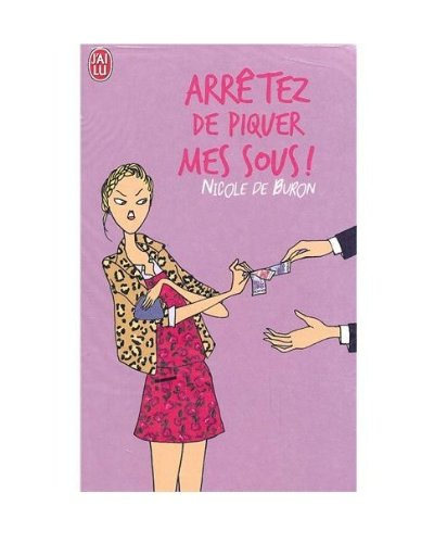 Arrêtez de piquer mes sous !
