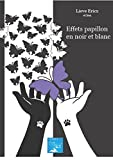 Effets papillon en noir et blanc