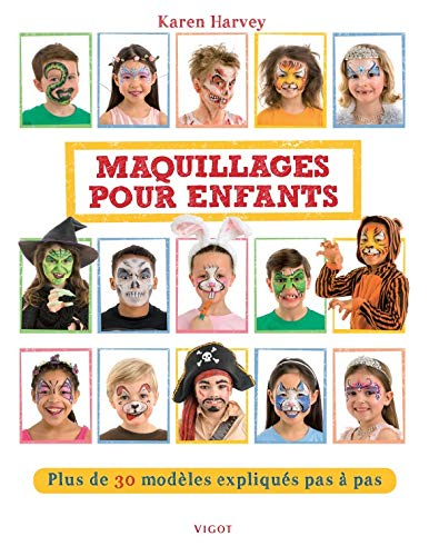 Maquillages pour enfants : plus de 30 modèles expliqués pas à pas