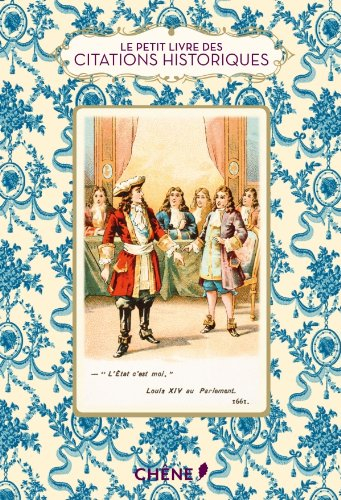 Le petit livre des citations historiques