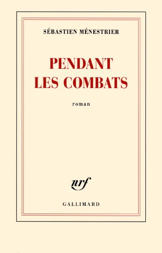 Pendant les combats